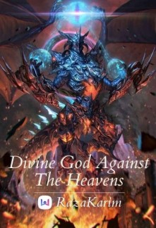 Divine God Against The Heavens