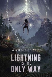 Lightning Is the Only Way