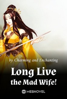 Long Live the Mad Wife!