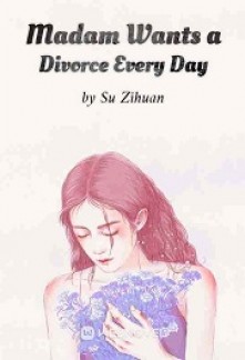 Madam Wants a Divorce Every Day