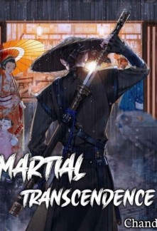 Martial Transcendence