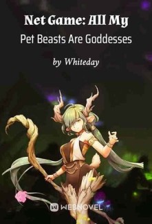Net Game: All My Pet Beasts Are Goddesses