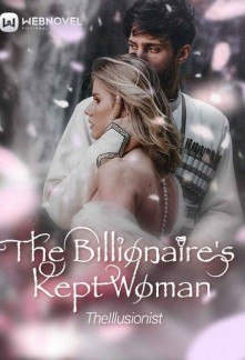 The Billionaire's Kept Woman