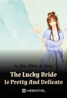 The Lucky Bride Is Pretty And Delicate