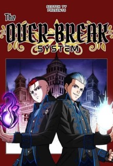 The Over-Break System